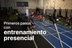 Primeros pasos con el entrenamiento presencial
